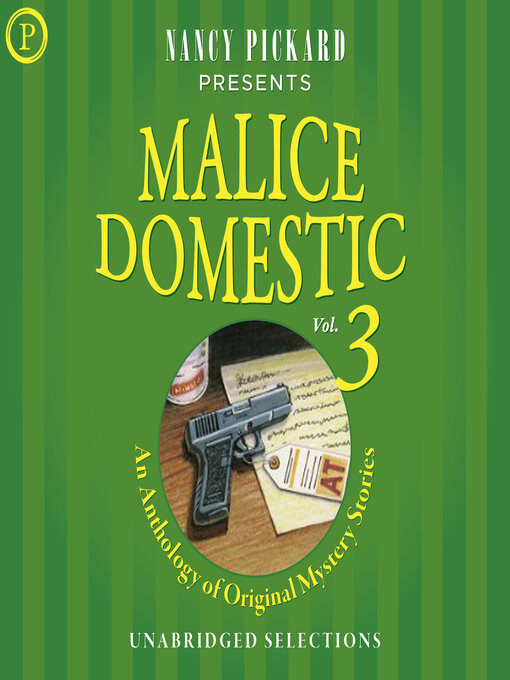 Title details for Malice Domestic, Volume 3 by Nancy Pickard - Wait list
